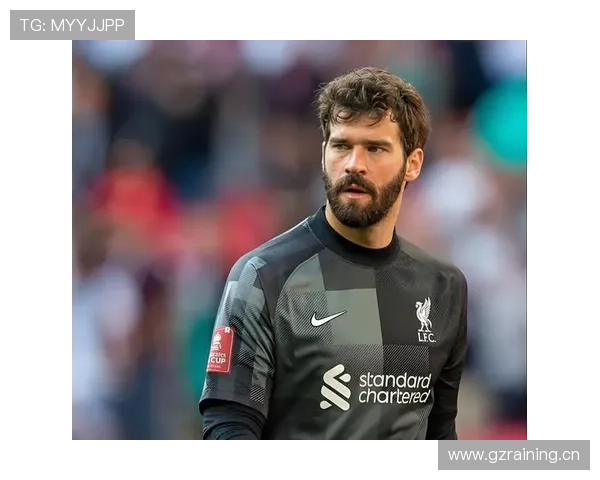 阿利松关键战连续神扑对争冠的决定性贡献